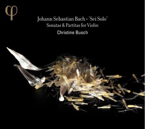 Bach: ‘Sei Solo’ - Sonatas & Partitas for Violin